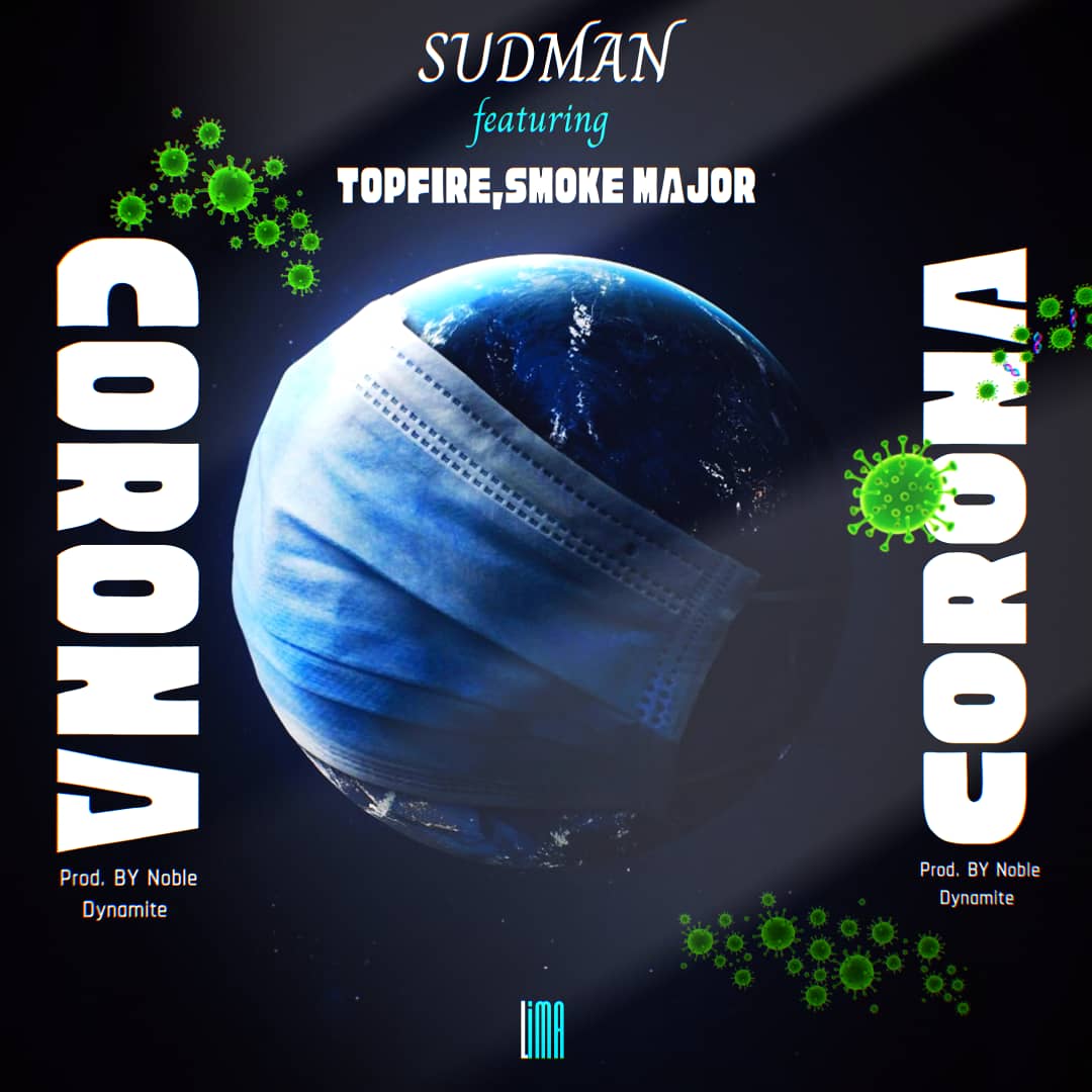 Sudman Ft. Topfire & Smoke Major - Corona