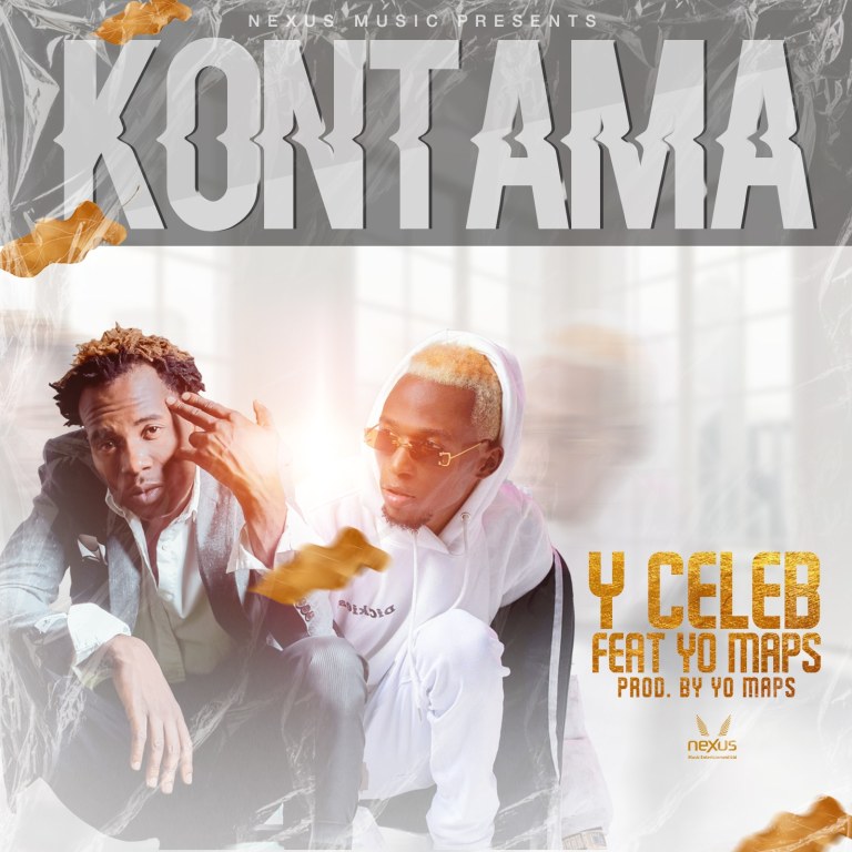 Y Celeb ft. Yo Maps – Kontama