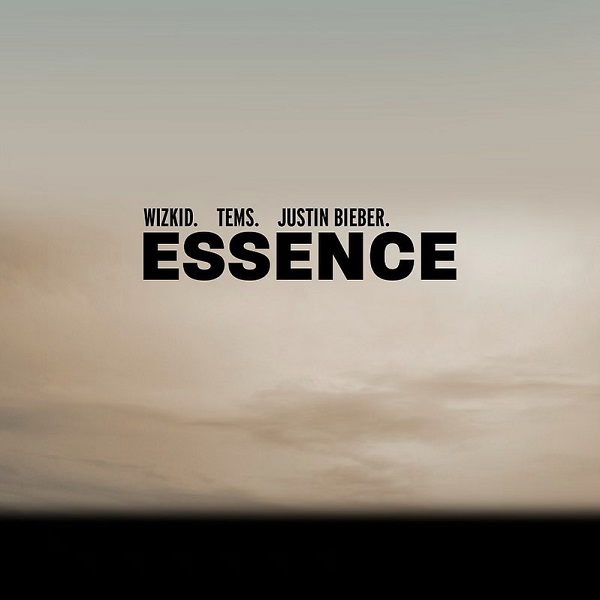 Justin Bieber ft. Wizkid & Tems - Essence Remix