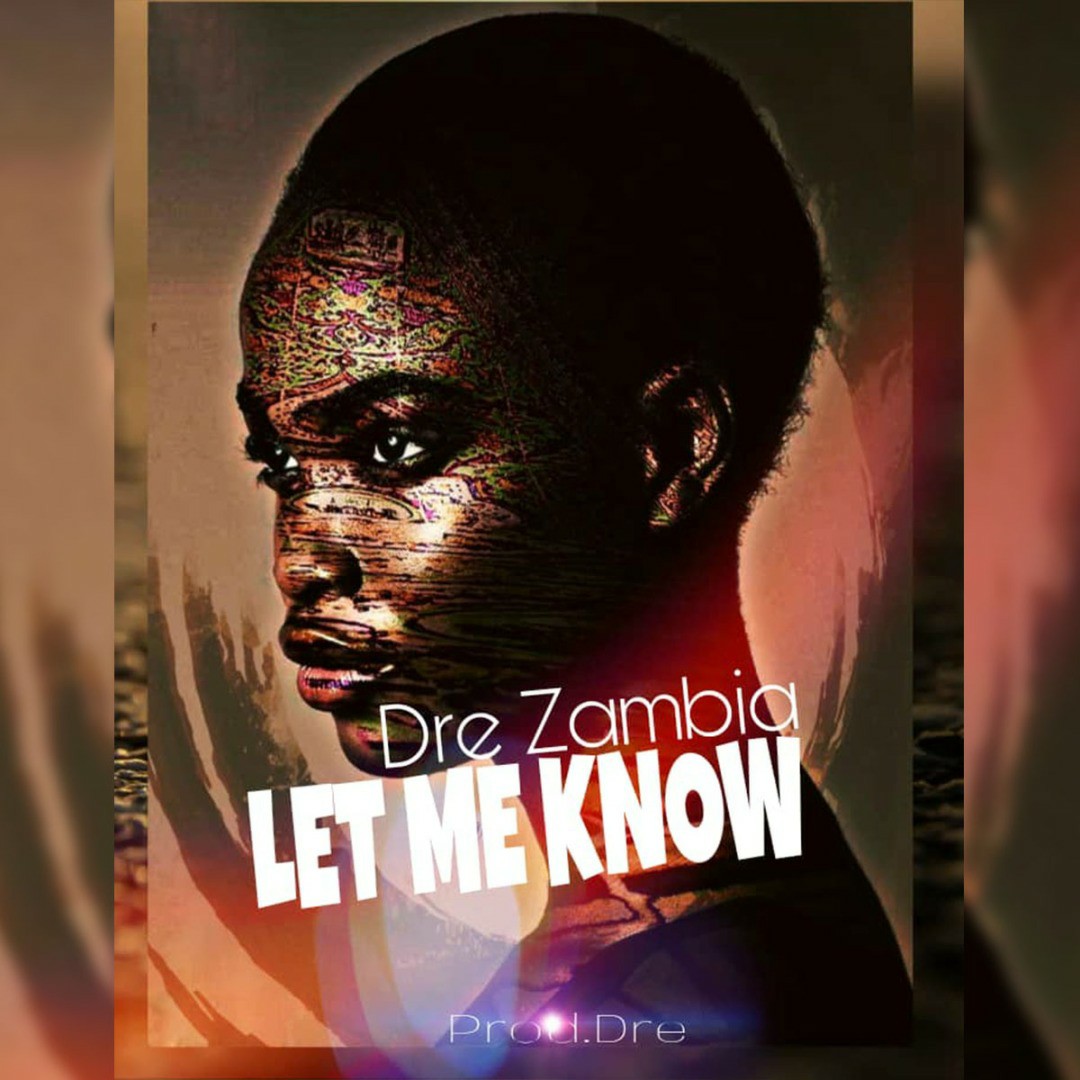 Dre - Let Me Know (Prod.Dre)