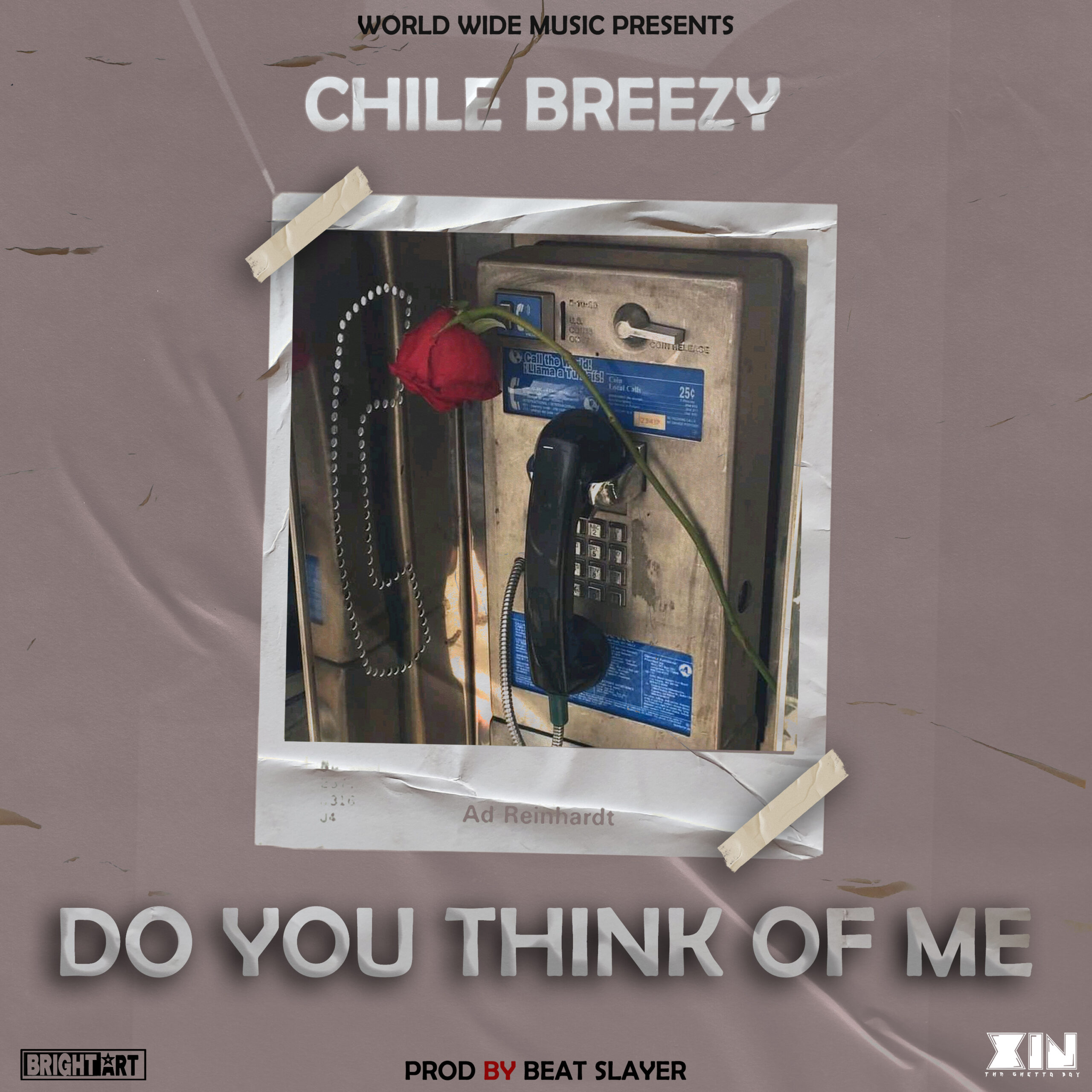 Chile Breezy -Do You Think Of Me