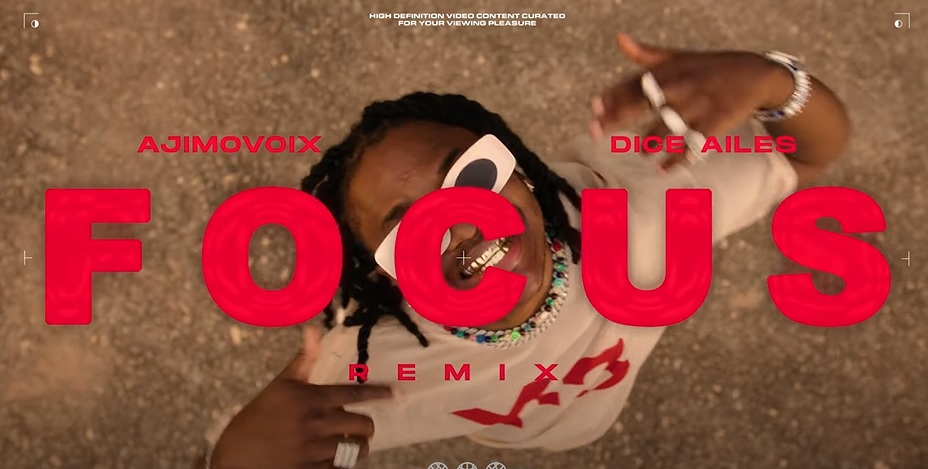 Ajimovoix ft. Dice Ailes – Focus (Remix)