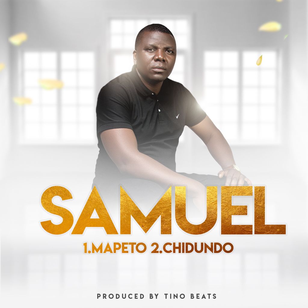 Samuel - Chifundo + Mapeto (Prod.Tino)