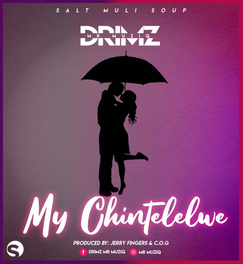 Drimz – My Chintelelwe