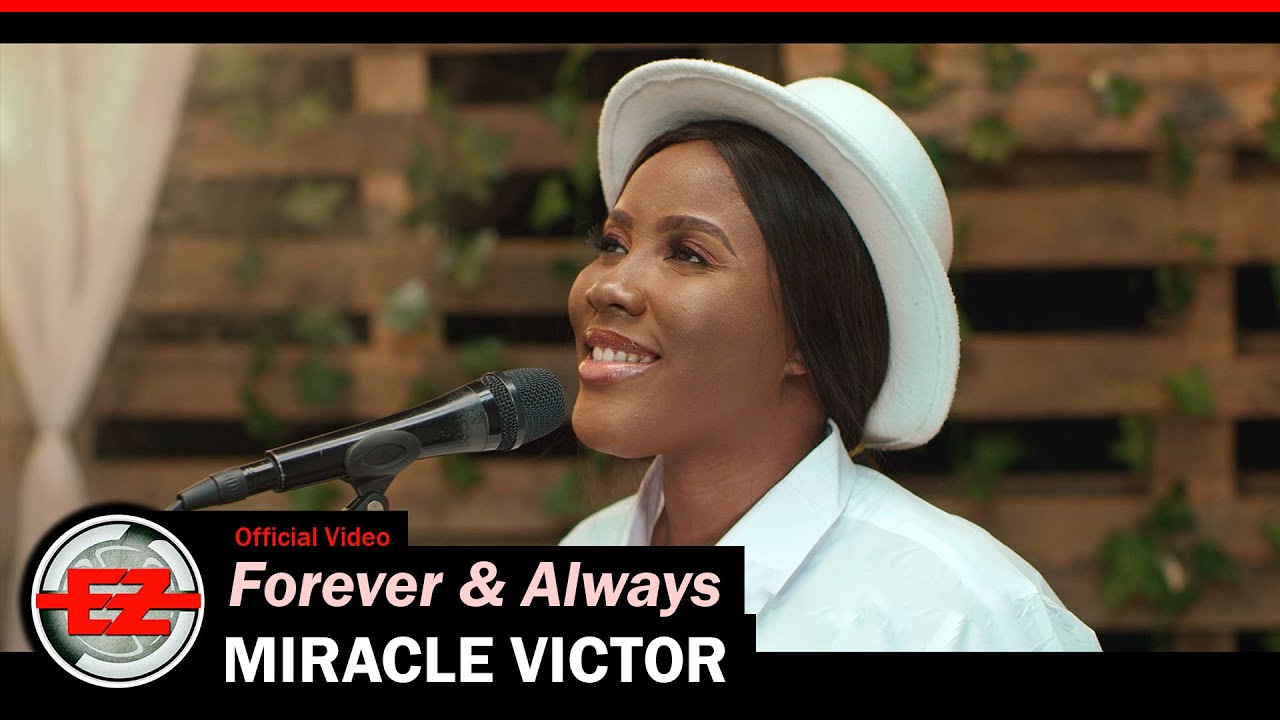 Miracle Victor - Forever & Always