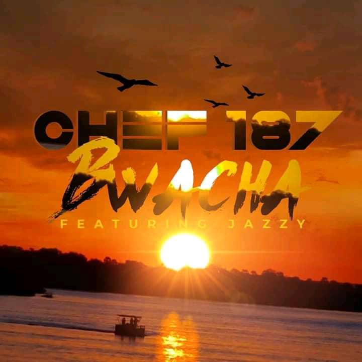Chef 187 ft. Jazzy - Bwacha Mp3