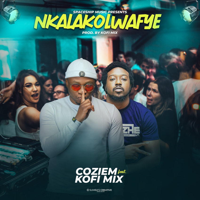 Coziem ft. Kofi Mix – Nkalakolwafye Mp3