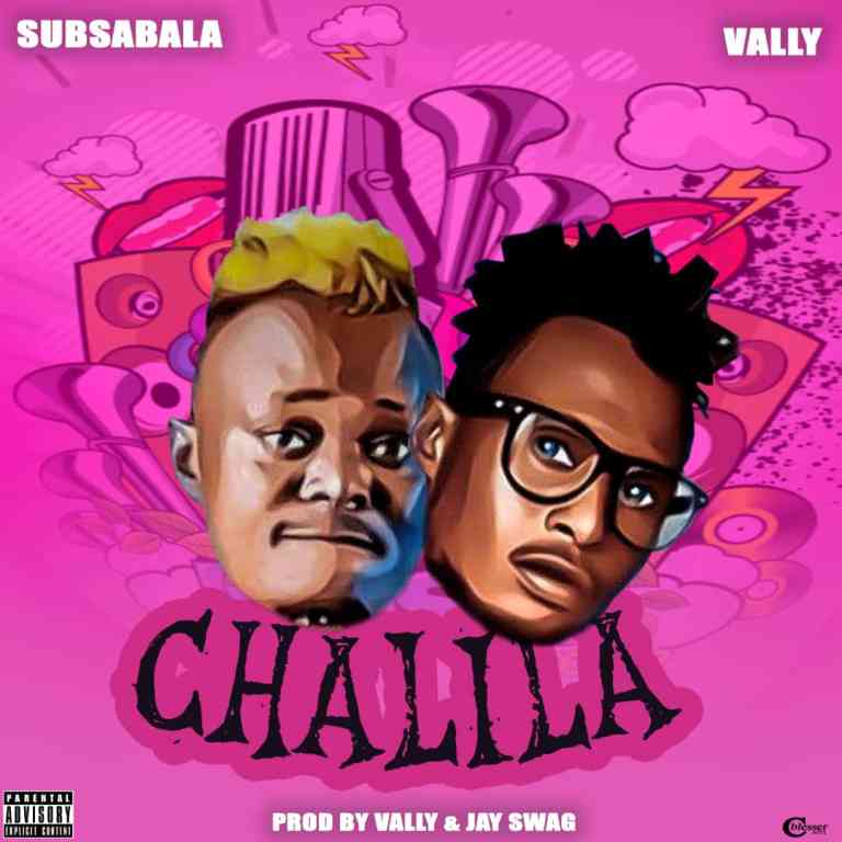 Sub Sabala & Vally Vally – Chalila Mp