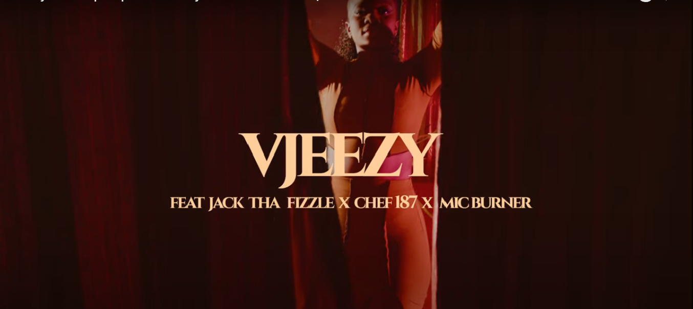 VJeezy ft. Jack Tha Fizzle, Chef 187 & Mic Burner - Ichikupempule Echikulya Mp3