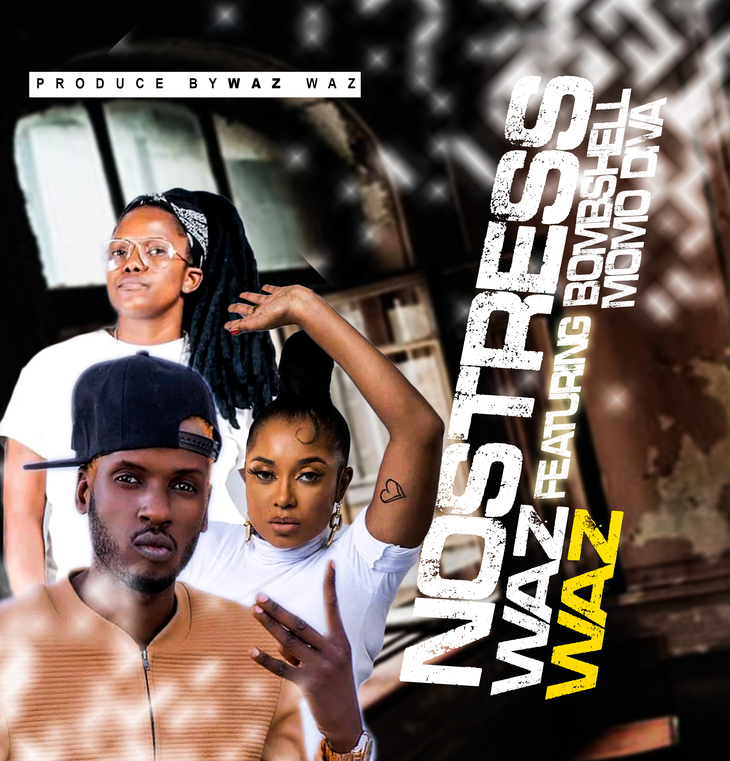 Waz Waz ft Bombshell & Momo Diva – No Stress