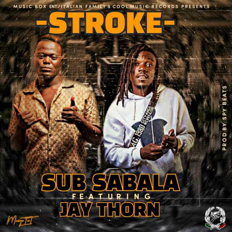 Sub Sabala ft. Jay Thorn - Stroko