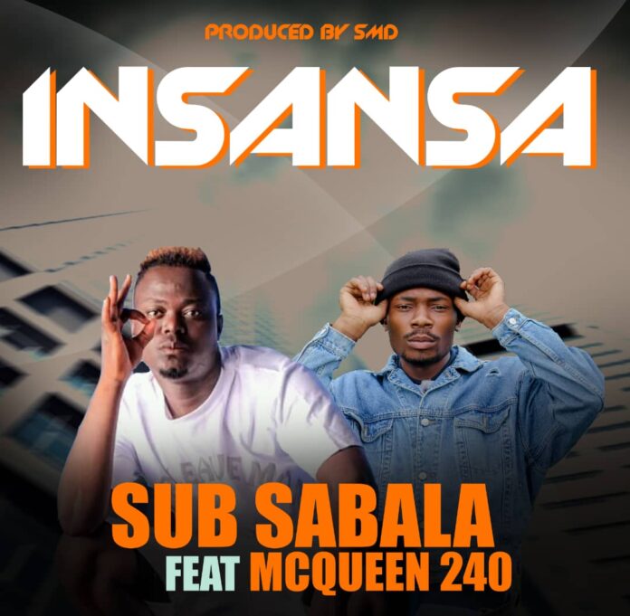 Sub Sabala ft. McQueen 240 – Insansa Mp3