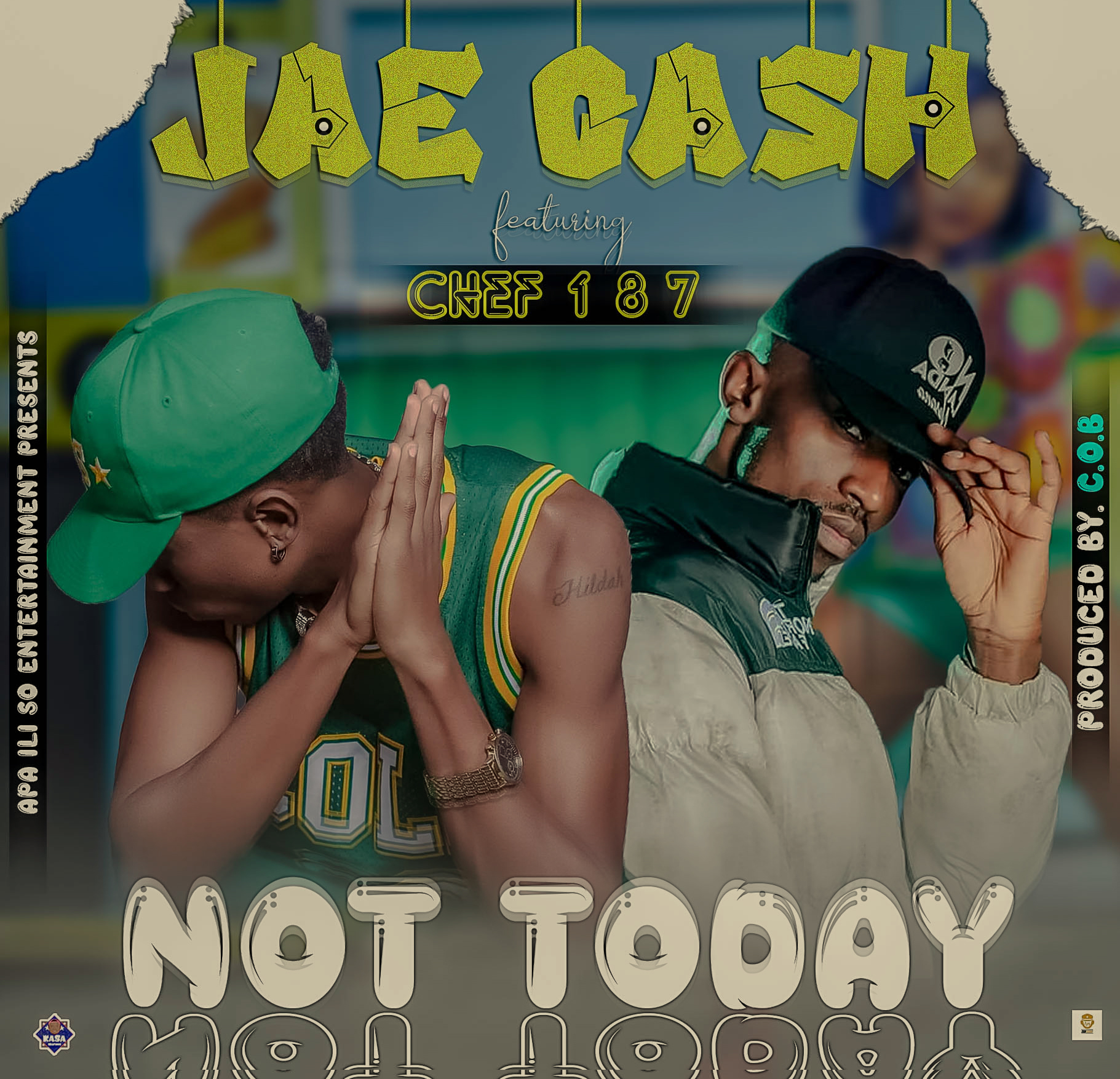 Jae Cash ft. Chef 187 – Not Today Mp3