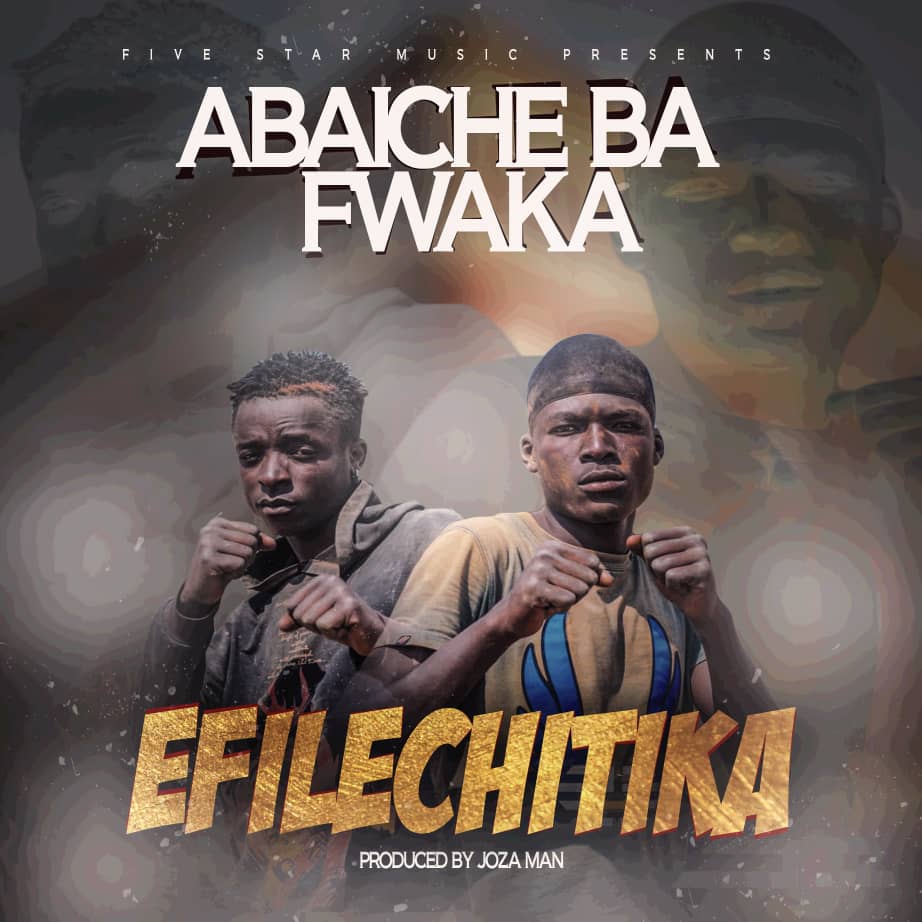 Abaiche Ba Fwaka - Efilechitika Mp3