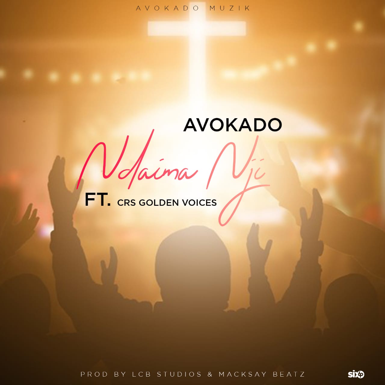 Avokado ft CRS Golden Voices - Ndaima Nji