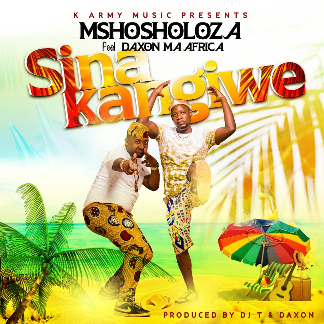 Mshosholoza ft. Daxon – Sinakangiwe Mp3