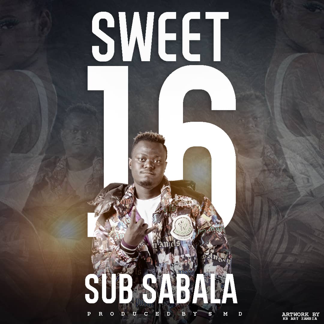Sub Sabala - Sweet 16 Mp3