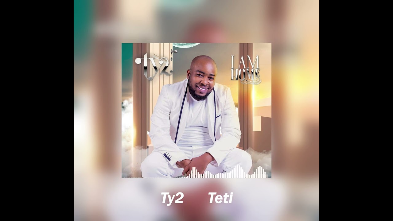 Ty2 - Teti Mp3