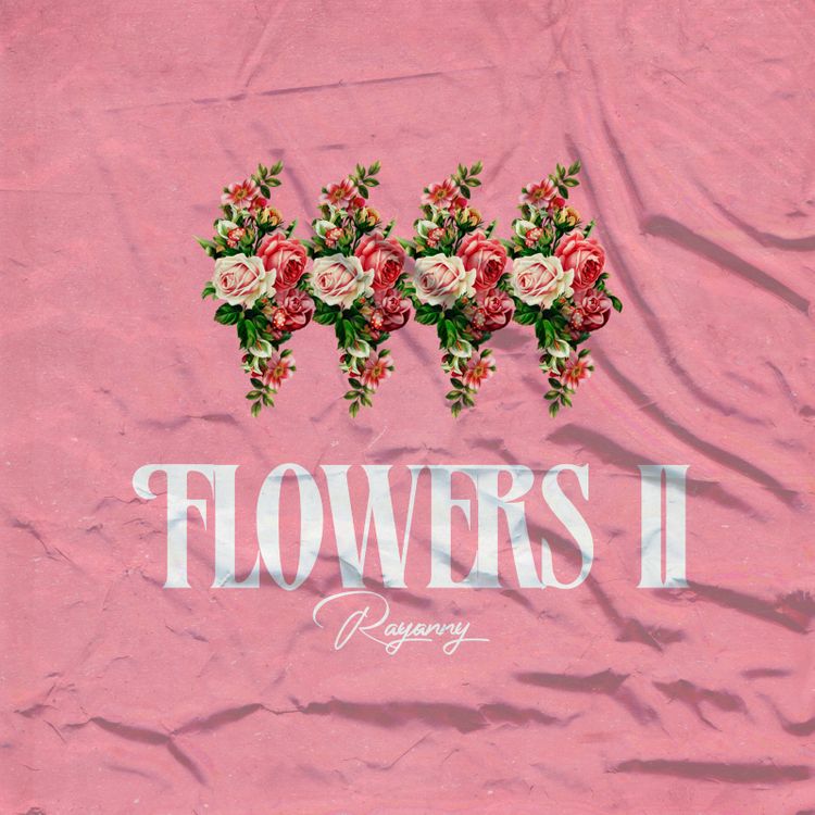 Rayvanny - Flowers II "EP"