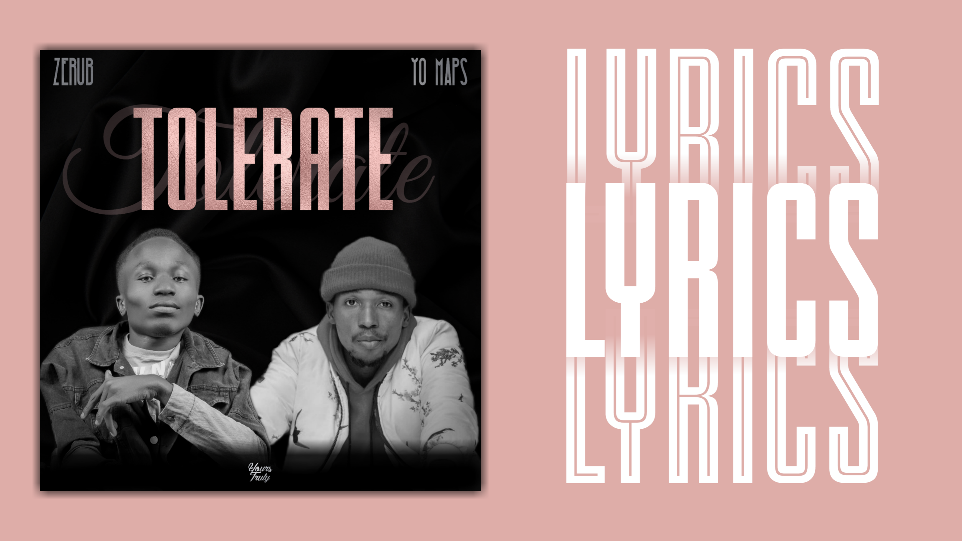 Lyrics: Zerub ft. Yo Maps -Tolerate