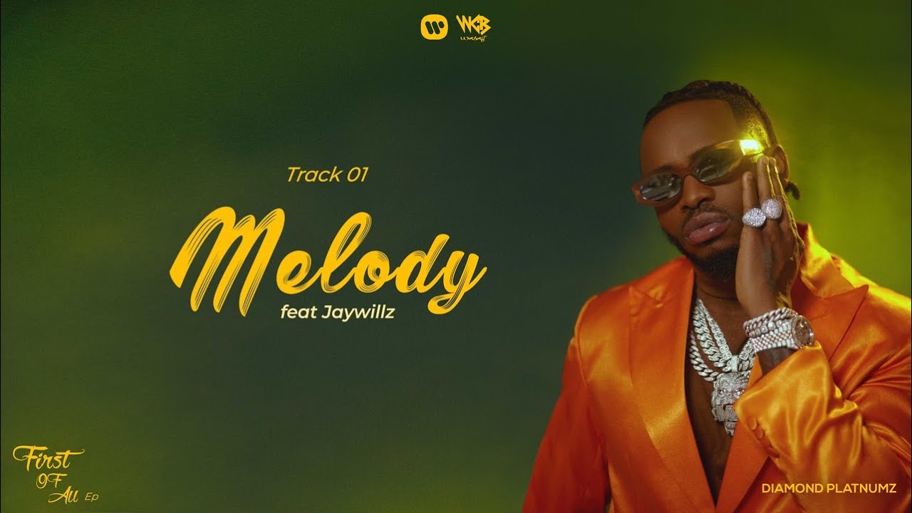 Diamond Platnumz - Melody ft. Jaywillz