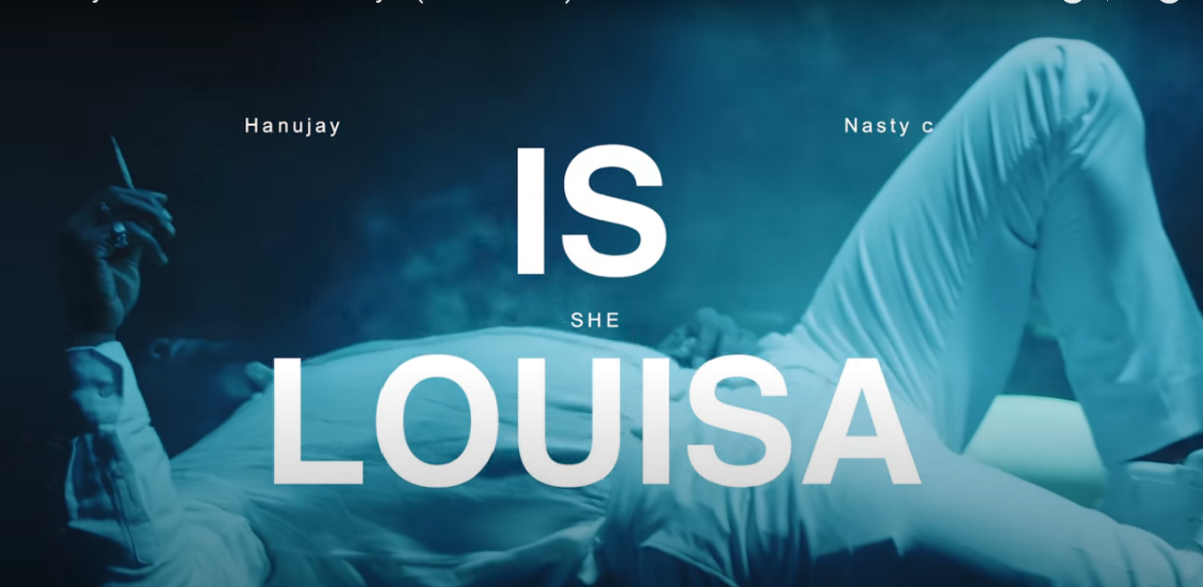 Hanu Jay - Is She Louisa ft. Nasty C (Music Video)