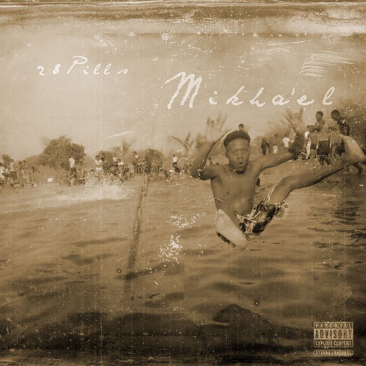 Mikha'el - 28 Pills (Full EP)