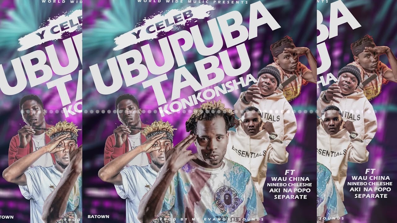 Y Celeb - Ubupuba Tabu Konkonsha ft. Aki Na Popo X Wau China, Ninebo Chileshe & Separate