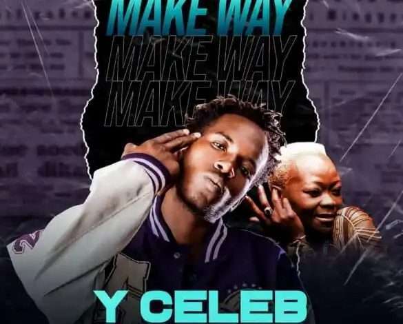 Y Celeb – Make Way ft. Brenda Fassie