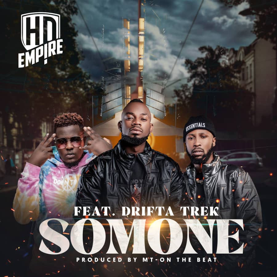 HD Empire ft. Drifta Trek - Somone