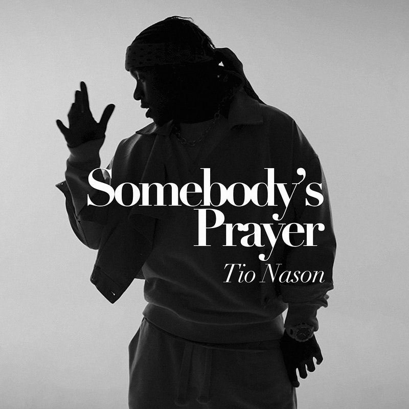 Tio Nason – Somebody’s Prayer (Official Video)
