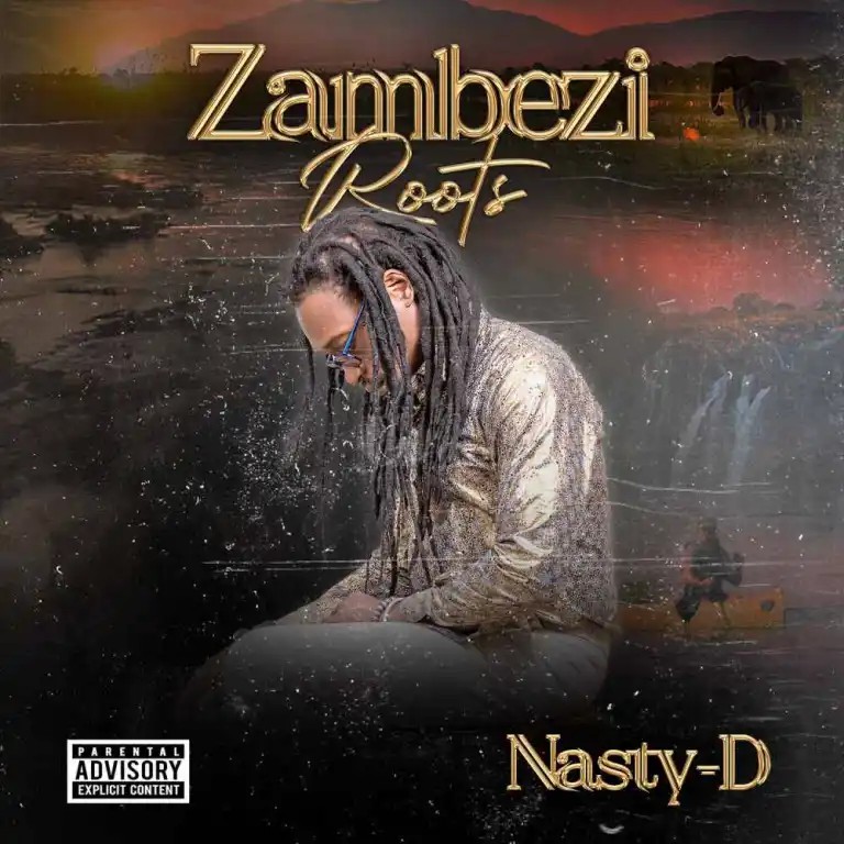 Nasty D – Zambezi Roots (Album)
