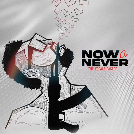 The Kopala Pastor - Now Or Never (FULL EP)