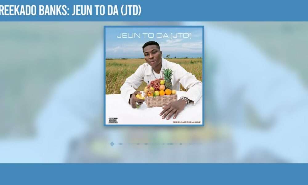 Reekado Banks - Jeun To Da (JTD) (Official Audio)