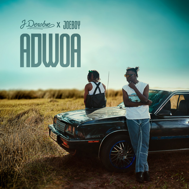 J.Derobie ft. Joeboy - Adwoa