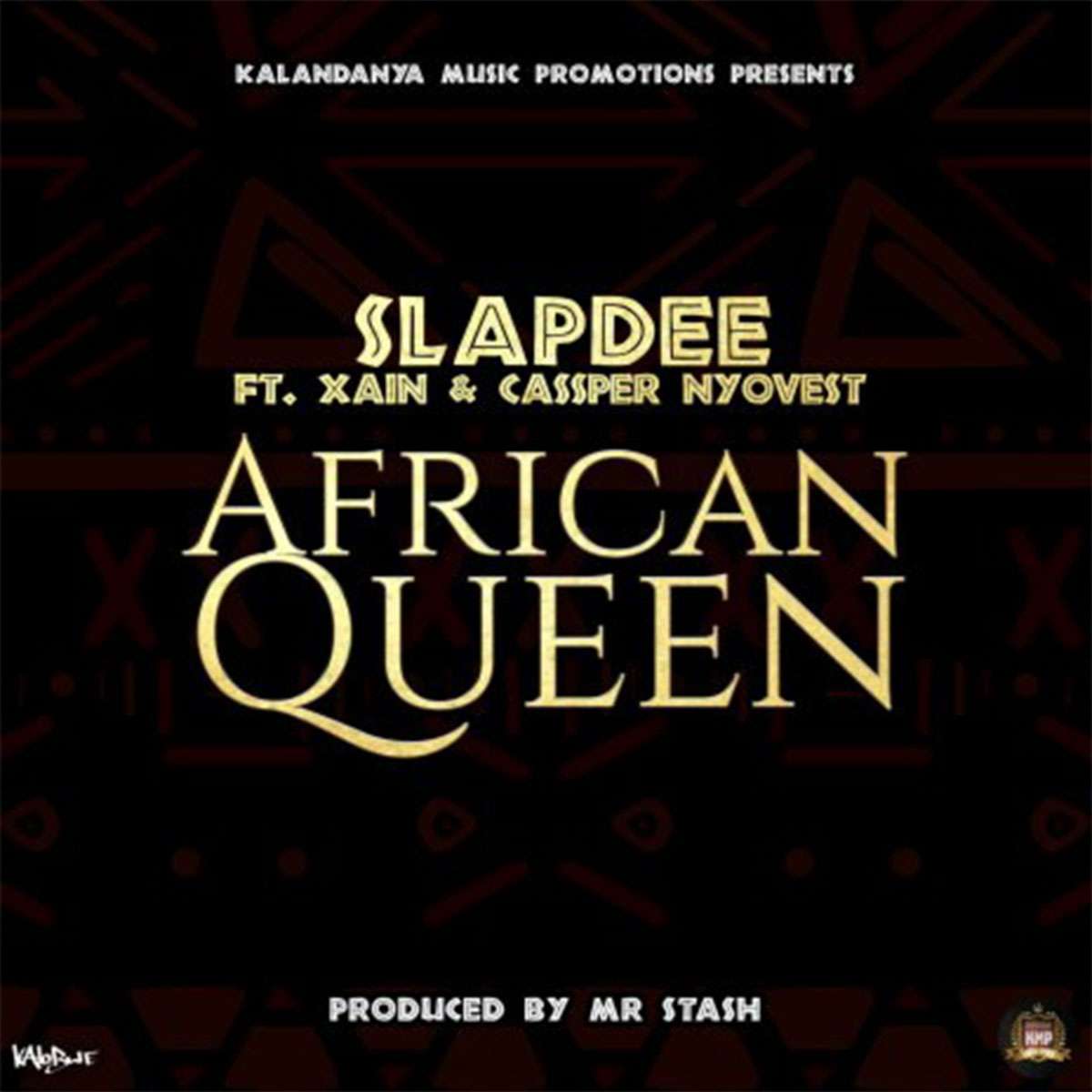 Slapdee ft. Xain & Cassper Nyovest – African Queen