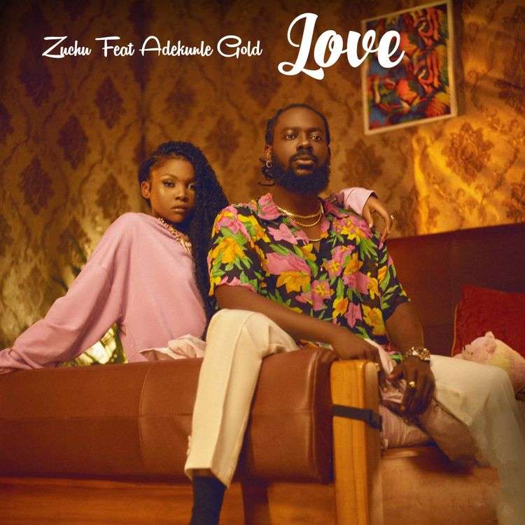 Zuchu ft. Adekunle Gold - Love (Lyric Video)