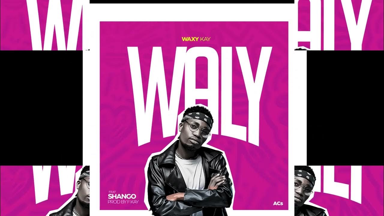 Waxy ft. Fkay - Waly Mp3 Download