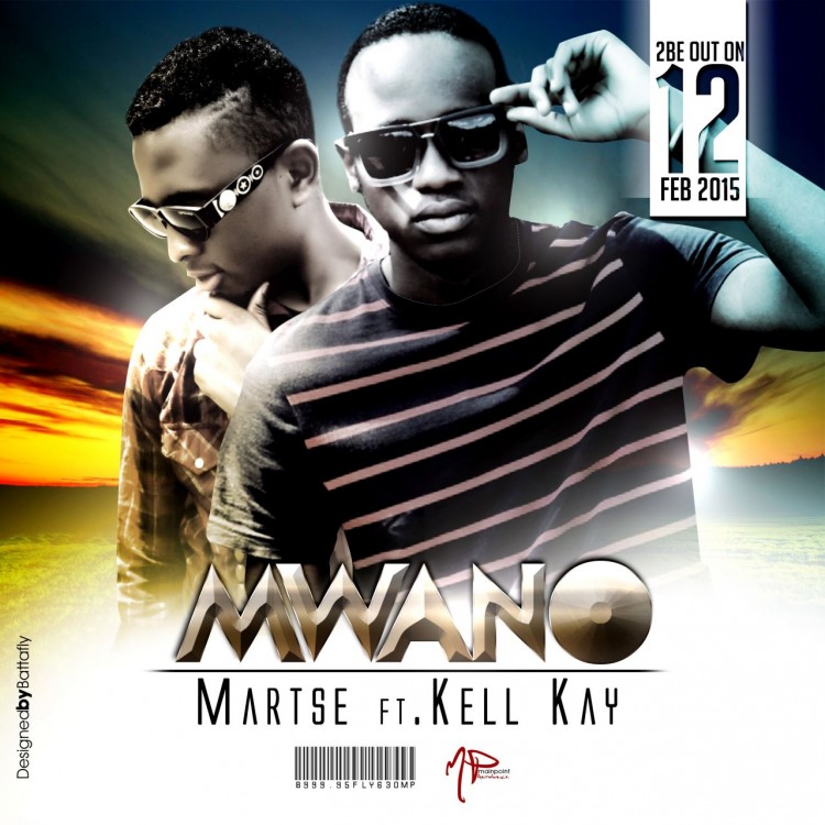 Martse ft. Kell Kay - Mwano