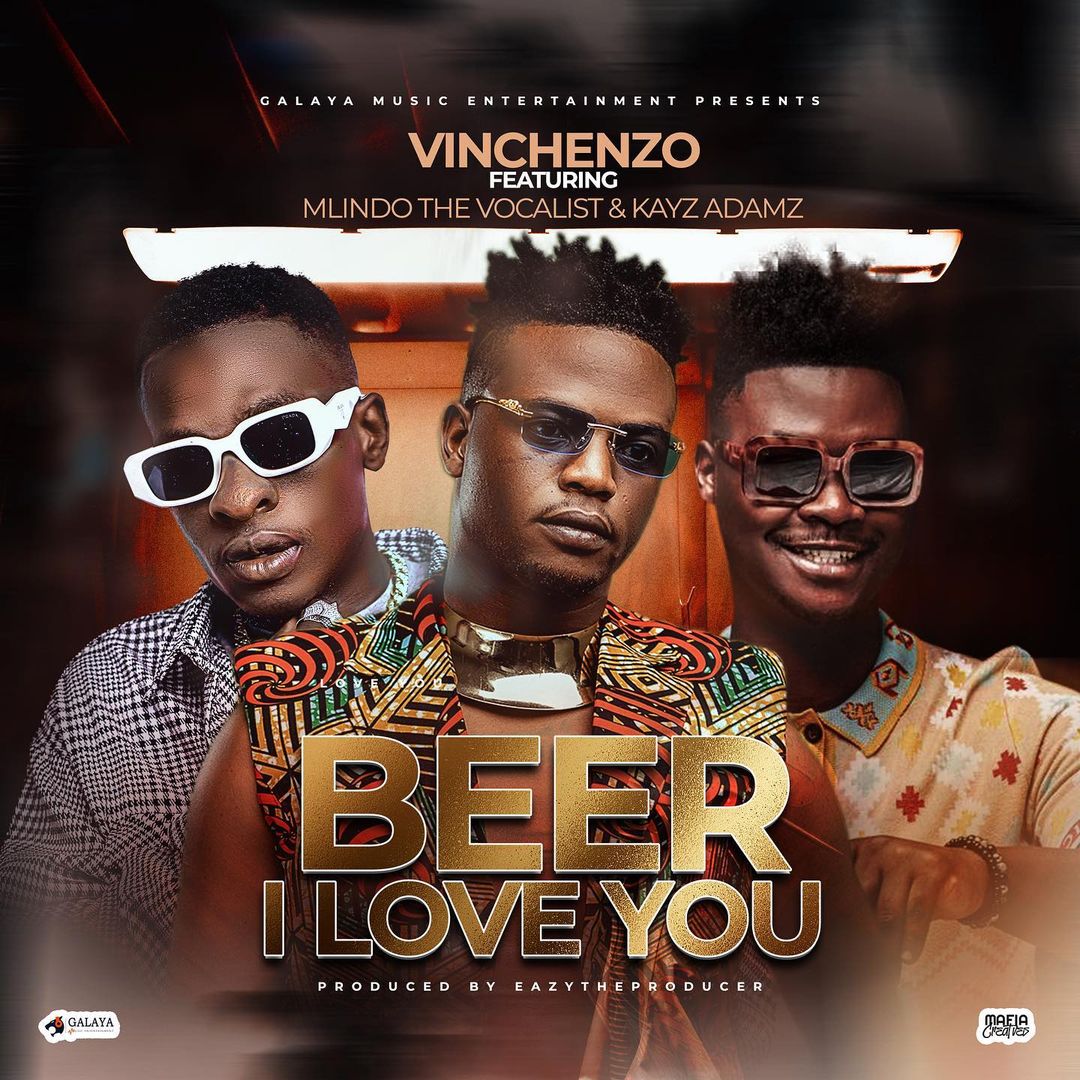 Vinchenzo ft. Mlindo The Vocalist & Kayz Adams – Beer I Love You