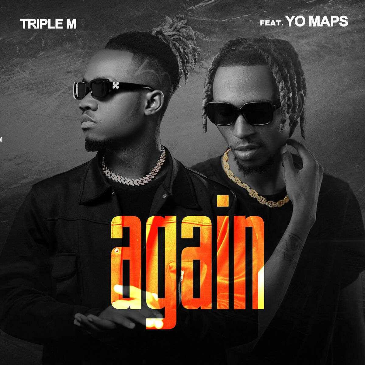 Triple M ft. Yo Maps - Again