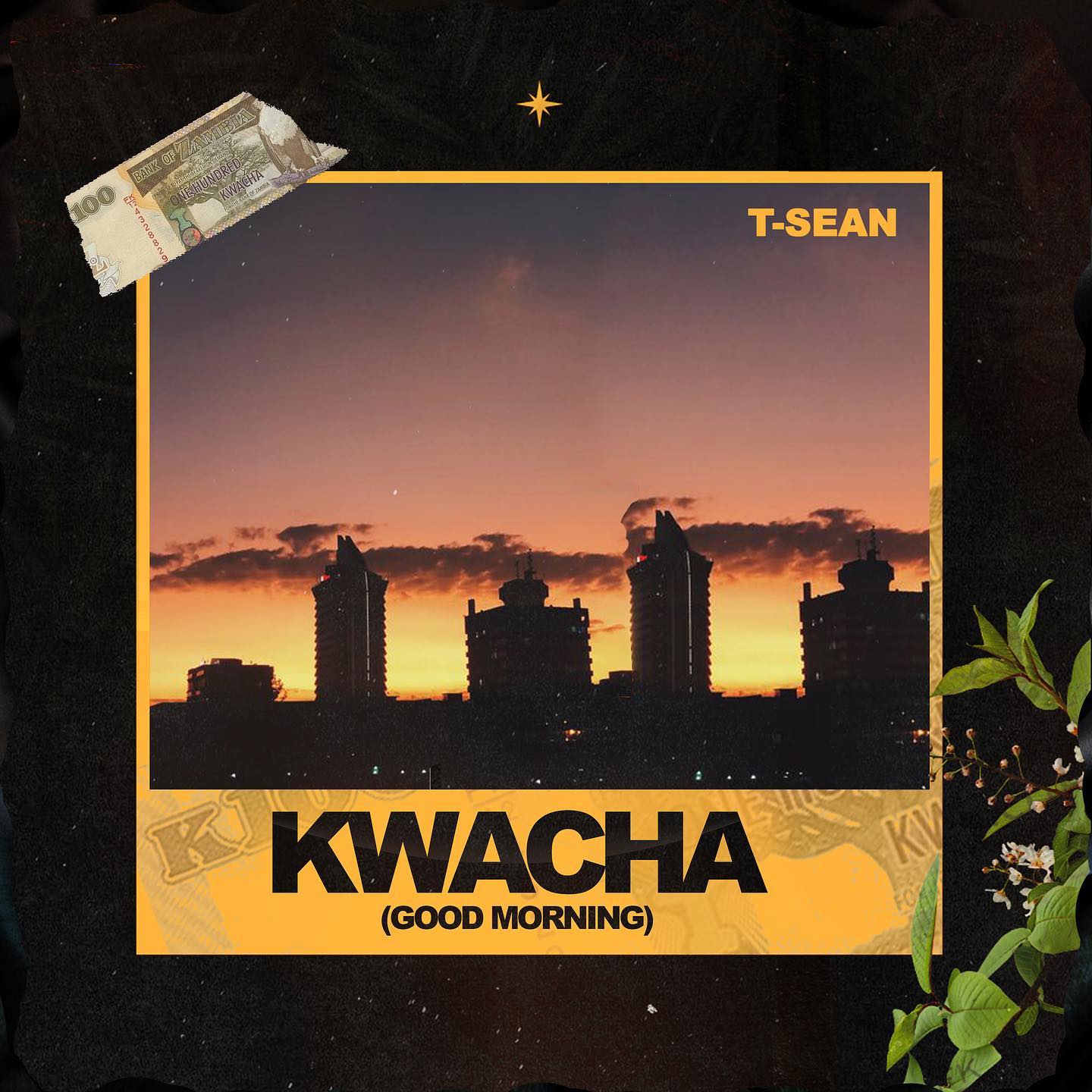 T-Sean – Kwacha – Good Morning (Full ALBUM)