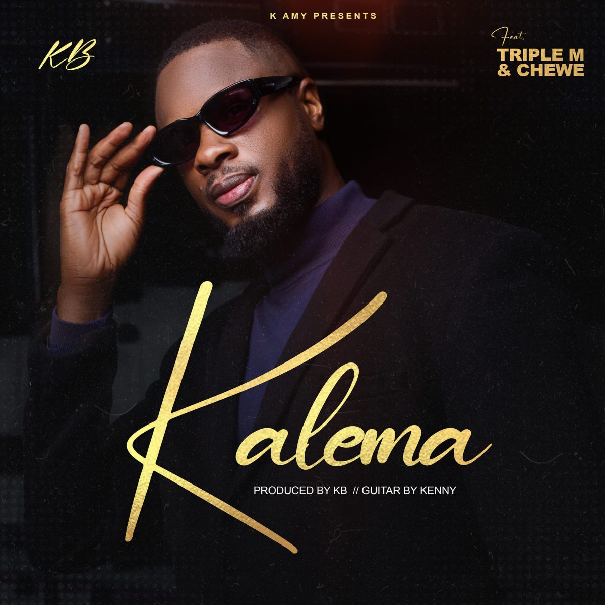 KB ft. Triple M & Chewe – Kalema Mp3