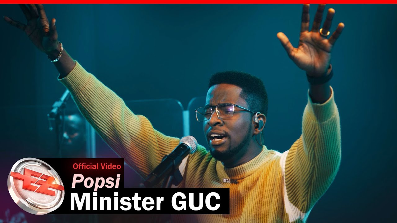 Minister GUC - Popsi Video