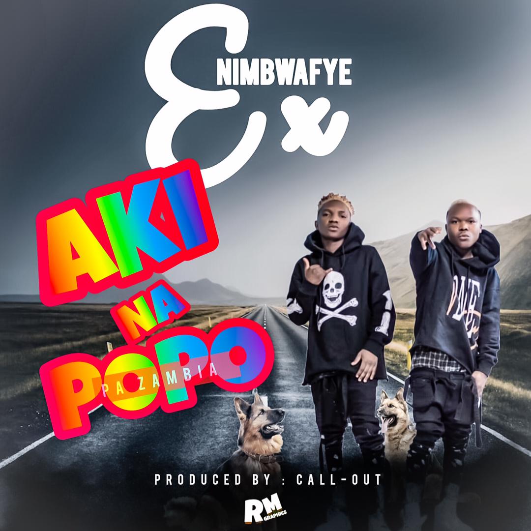 Aki Na Popo - Nimbwafye Ex Mp3