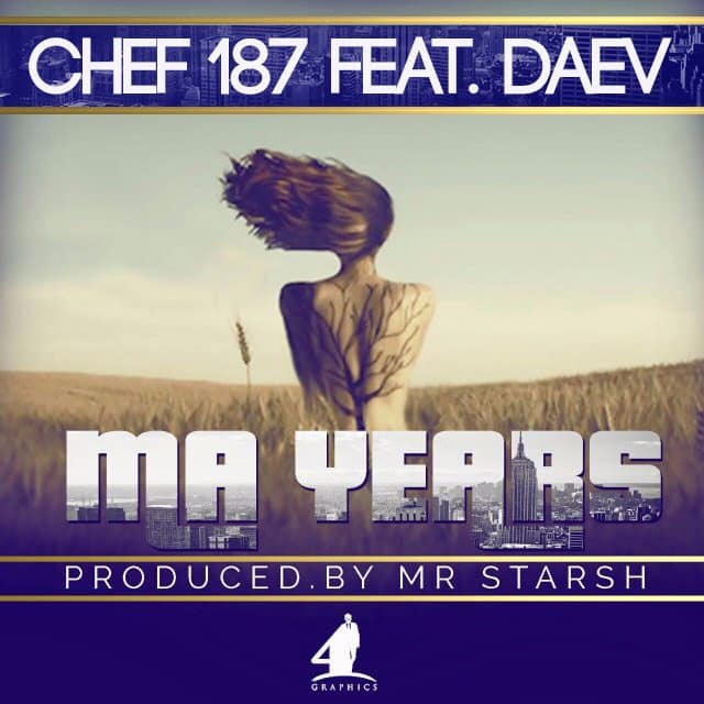 Chef 187 Ft. Daev Zambia - Ma Years Mp3