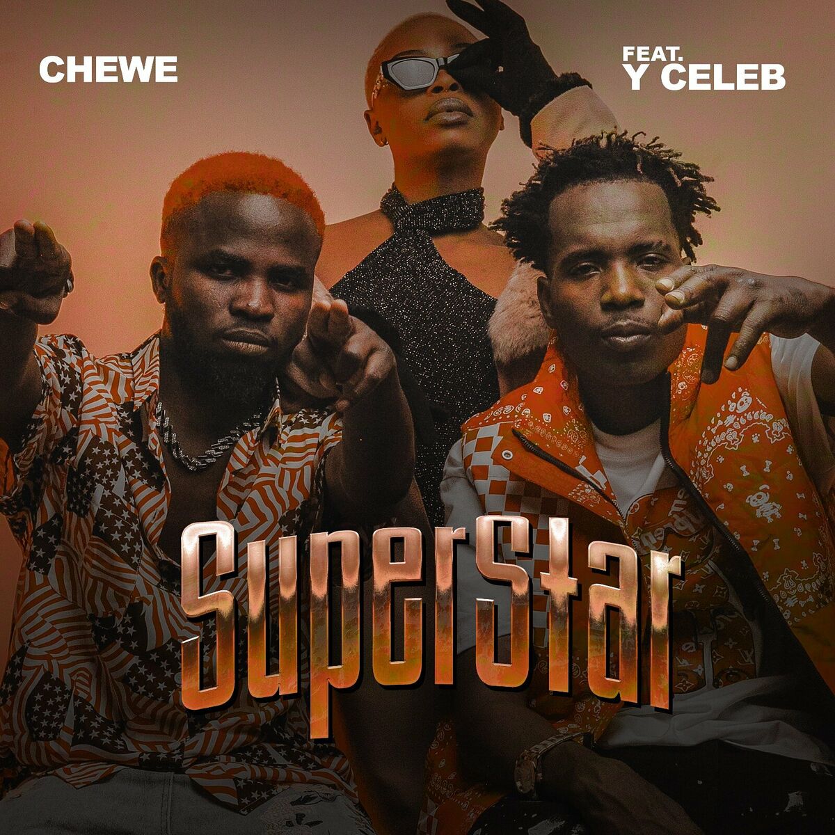 Chewe ft. Y Celeb - Superstar Mp3