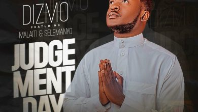 Dizmo ft. Malaiti & Selemanyo - Judgement Day Mp3