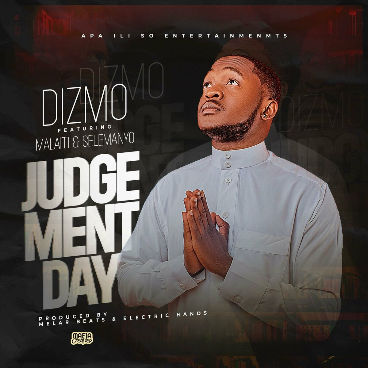Dizmo ft. Malaiti & Selemanyo - Judgement Day Mp3