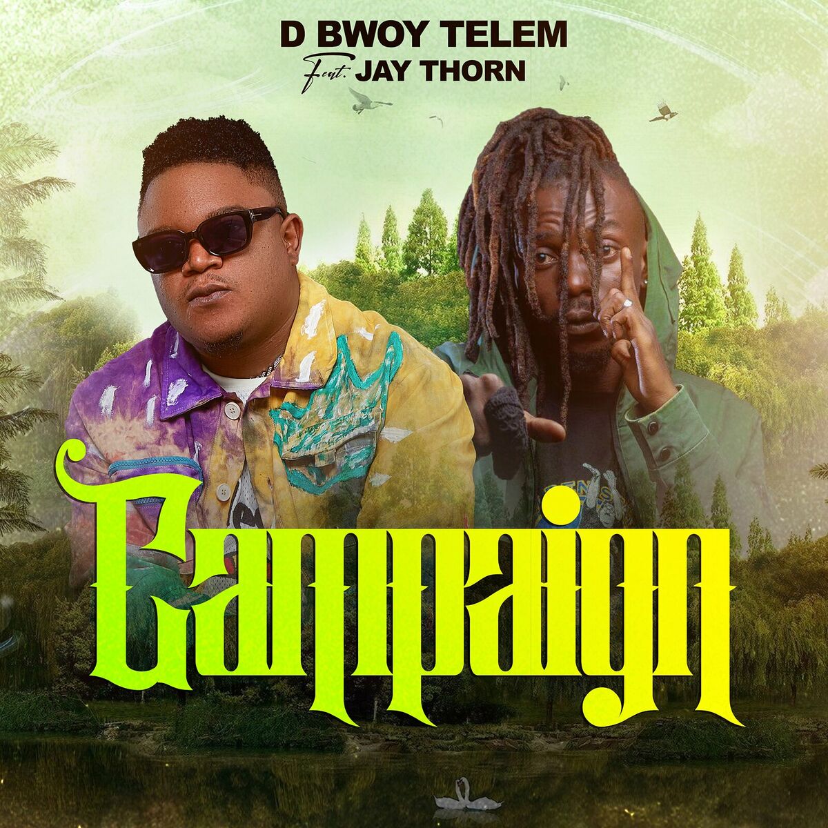 D Bwoy Telem ft. Jay Thorn – Campaign